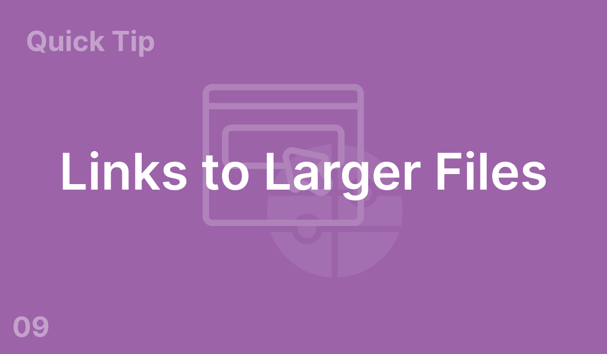 Links to Larger Files (#9)