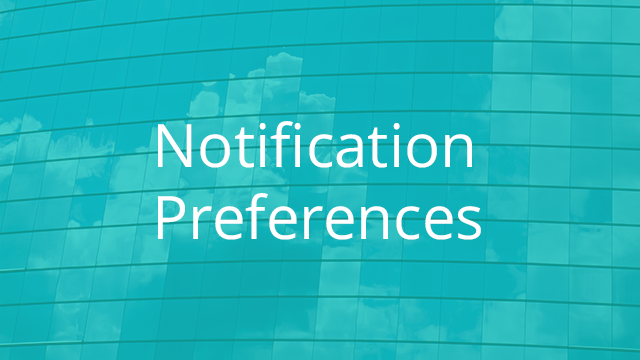 Setting Notification Preferences