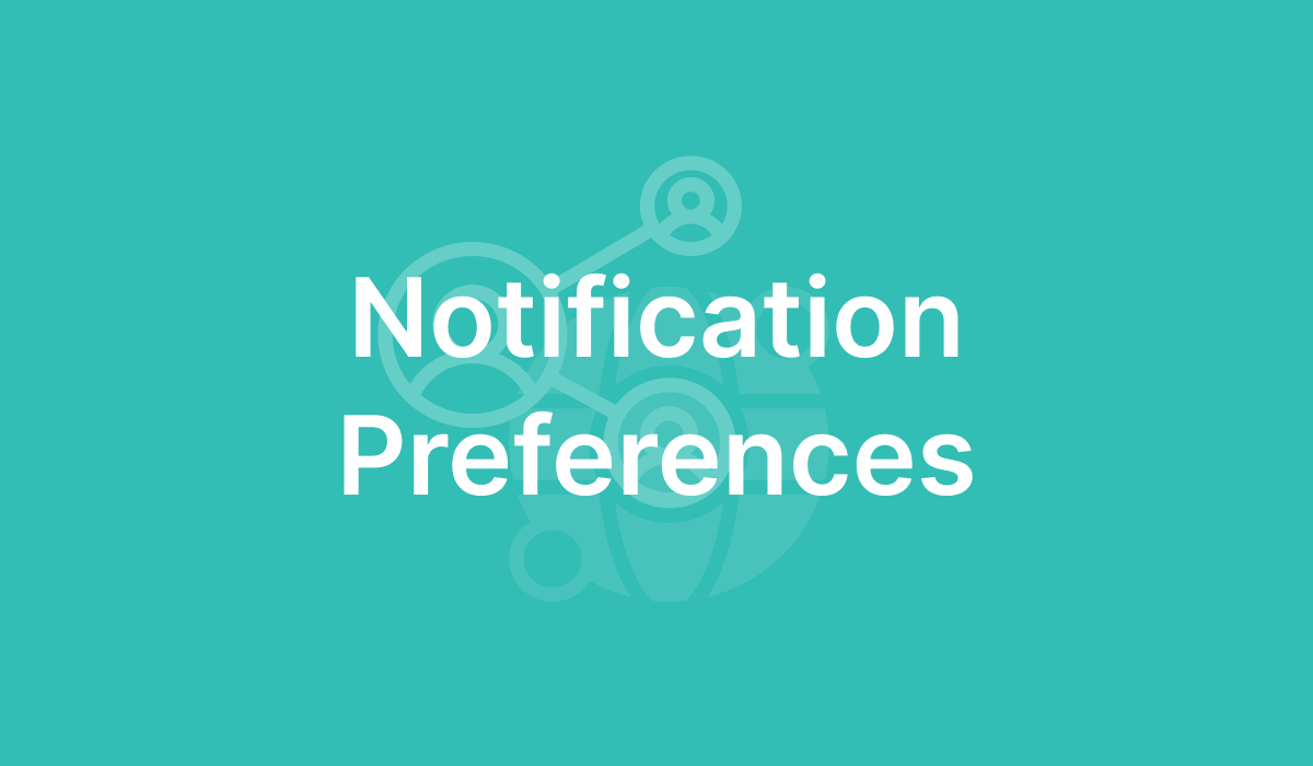 Notification Preferences