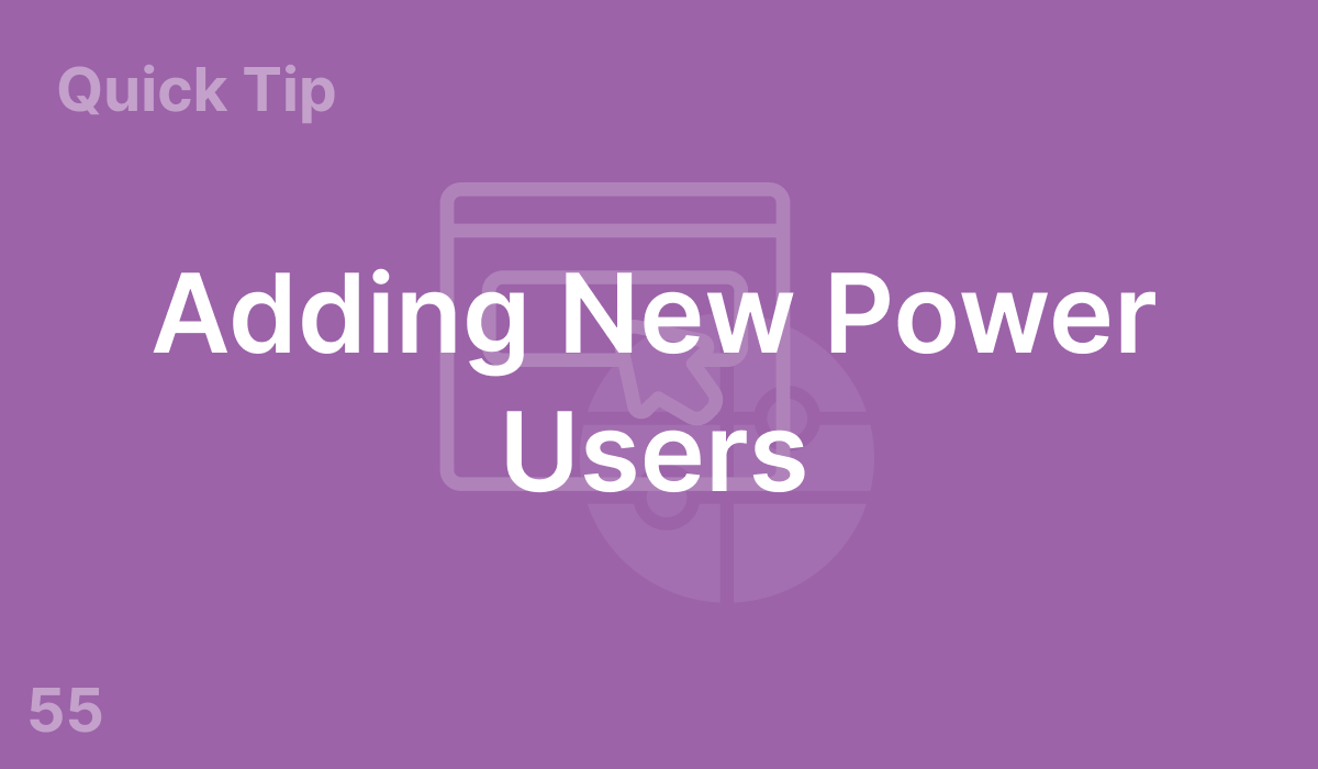 Adding New Power Users (#55)