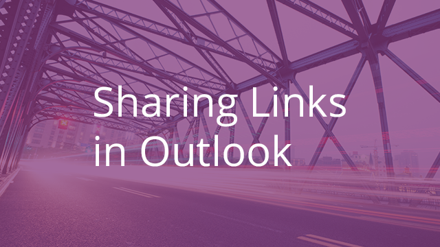 Sharing Links in Outlook