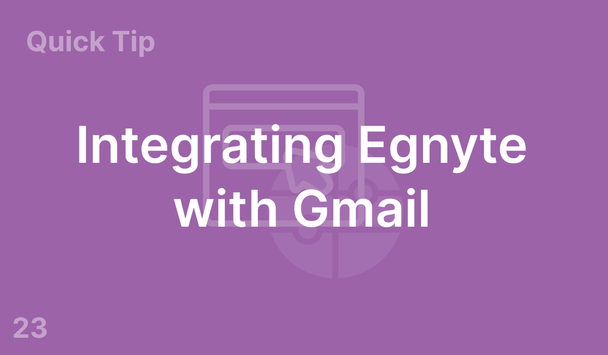 Integrating Egnyte with Gmail (#23)