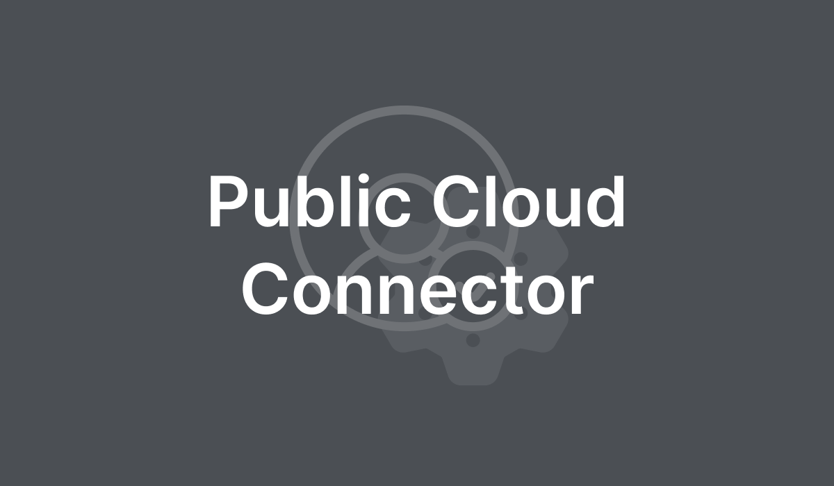 Public Cloud Connector