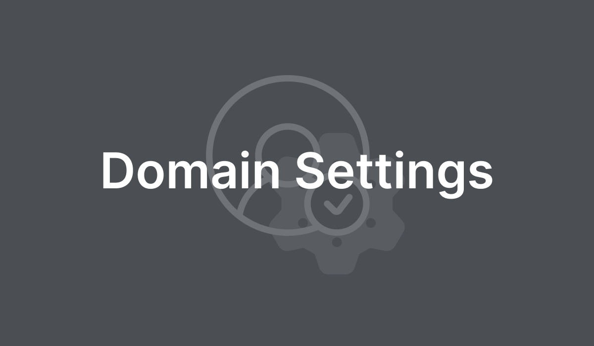 Domain Settings