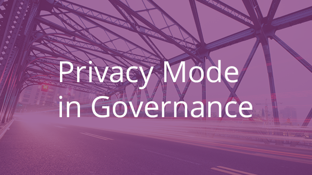 Privacy Mode in Governance