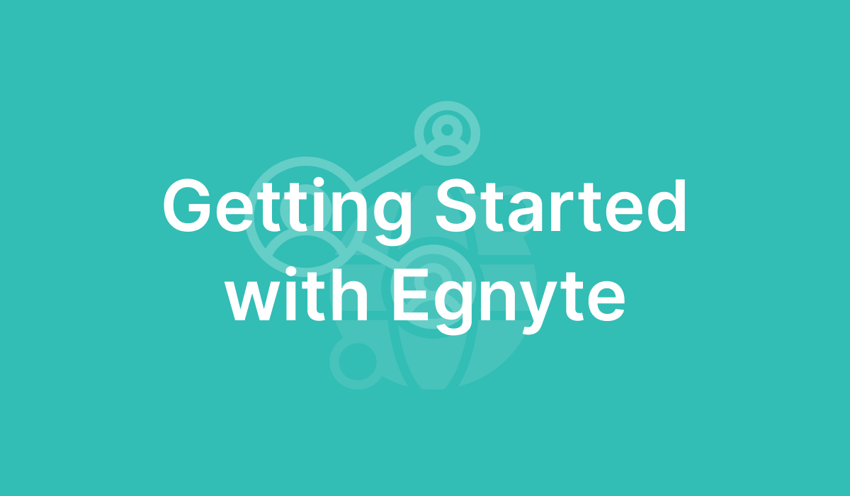 Getting Started with Egnyte