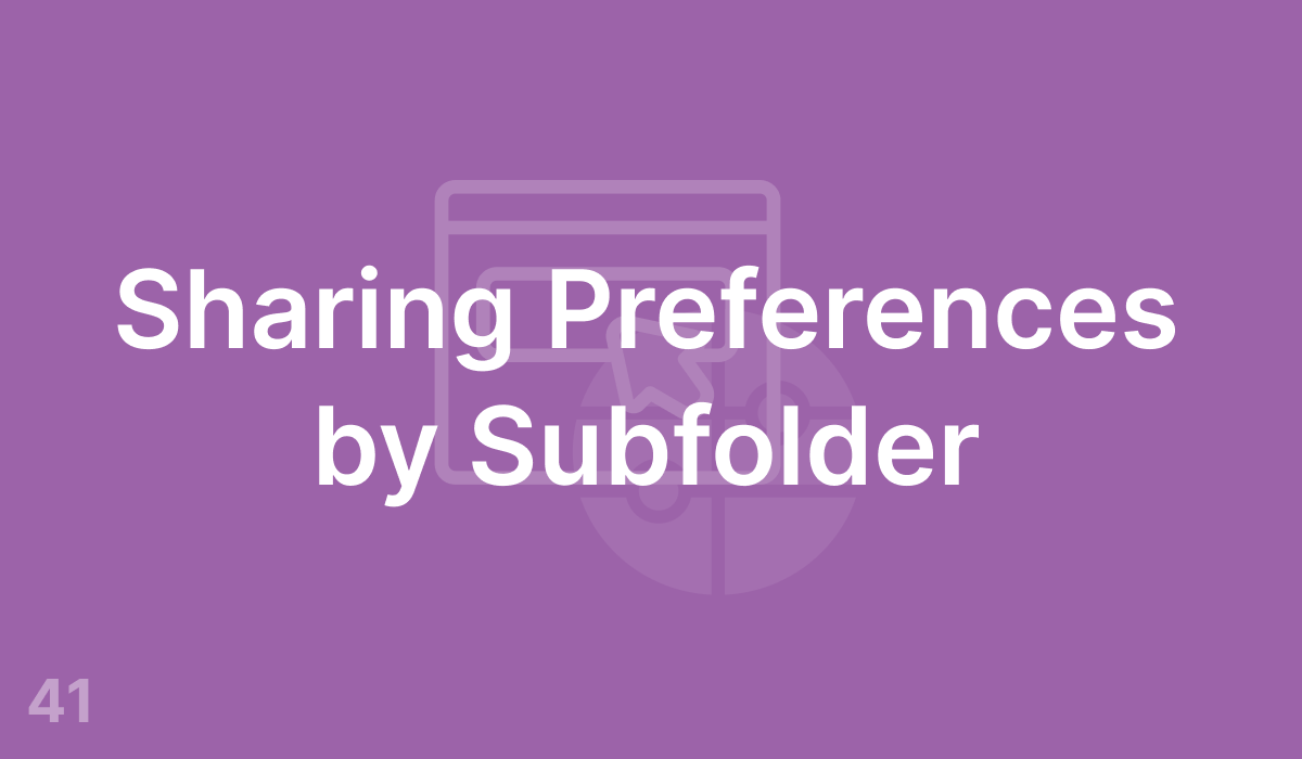 Sharing Preferences by Subfolder (#41)