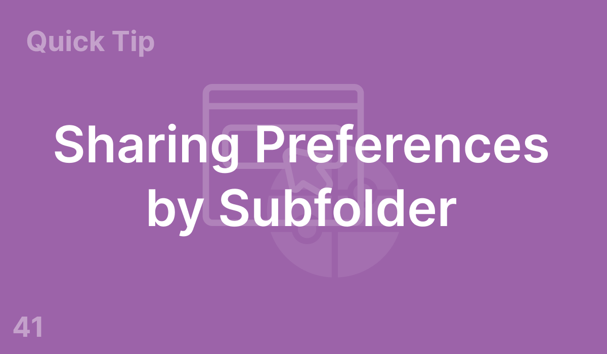 Sharing Preferences by Subfolder (#41)