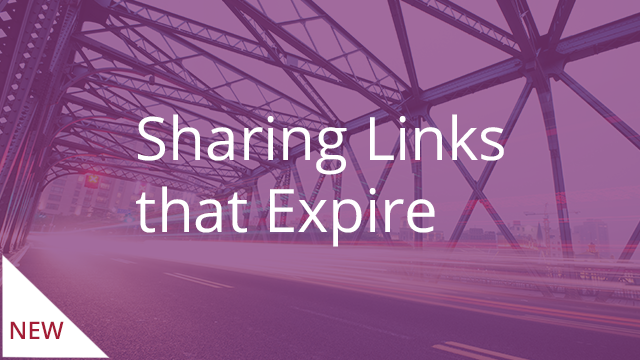 Sharing Links that Expire