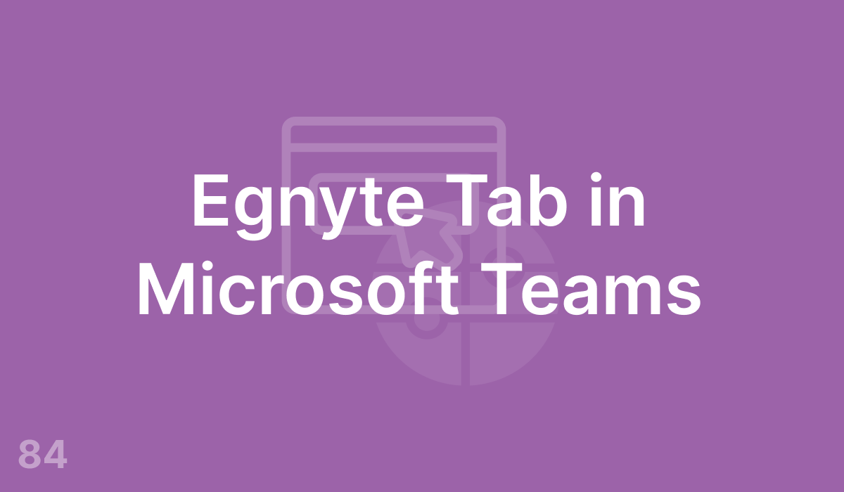Egnyte Tab in Microsoft Teams (#84)