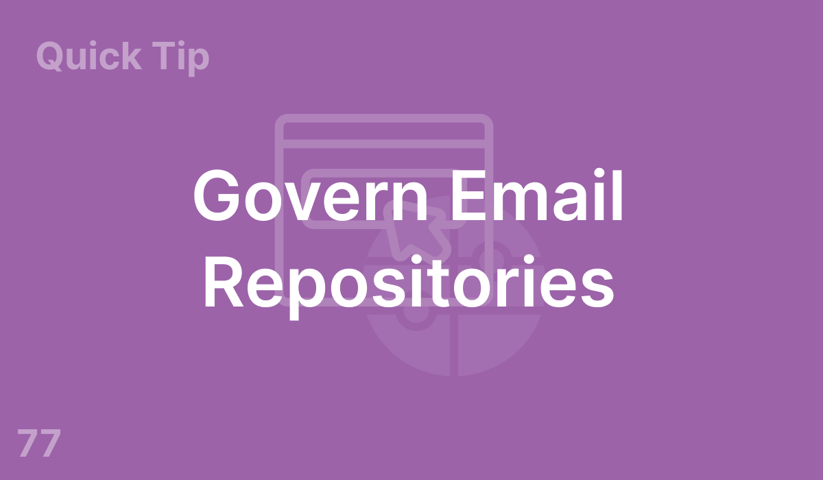 Govern Email Repositories (#77)