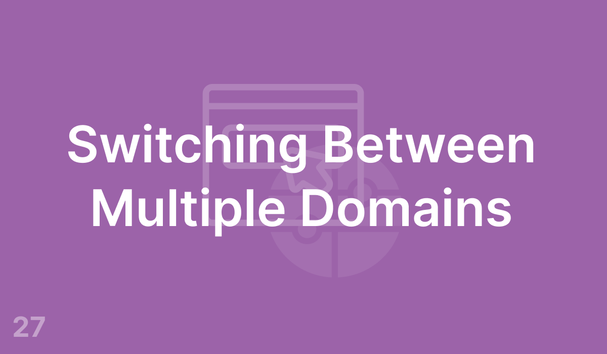 Switching Between Multiple Domains (#27)