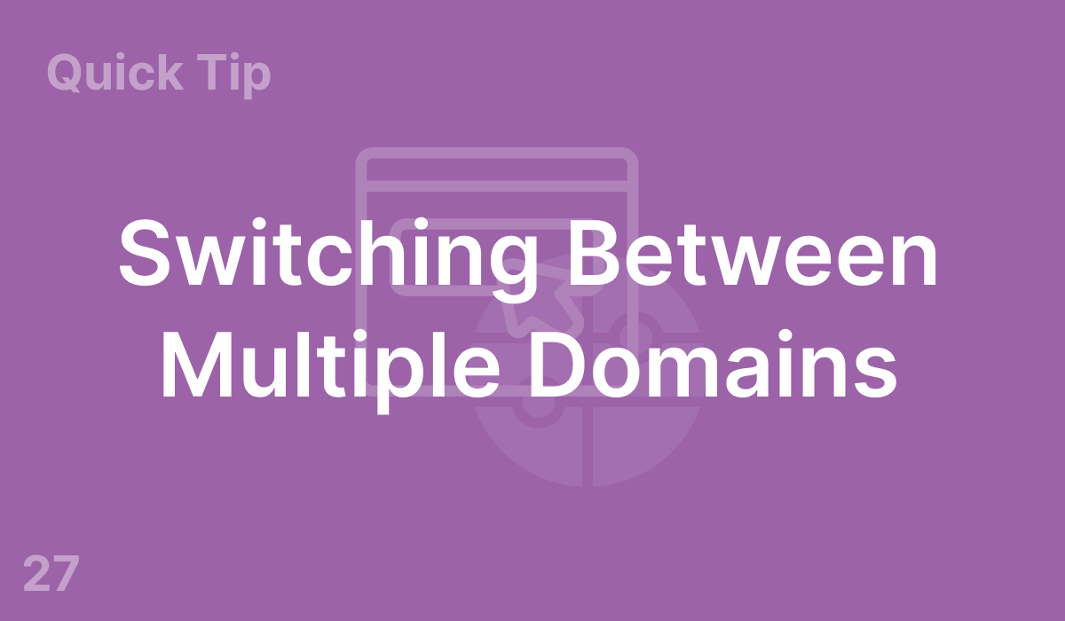 Switching Between Multiple Domains (#27)