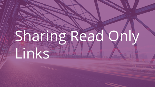 Sharing Read Only Links
