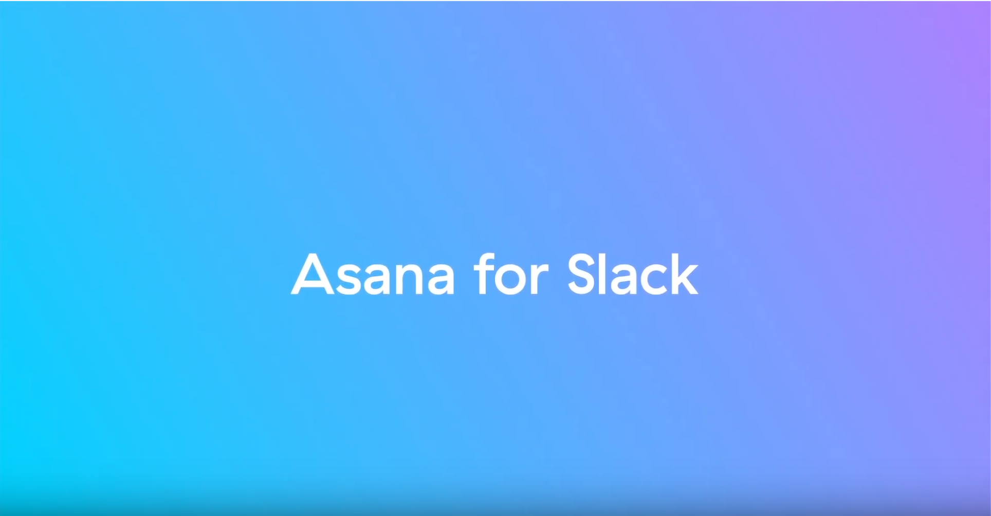 Asana and Slack