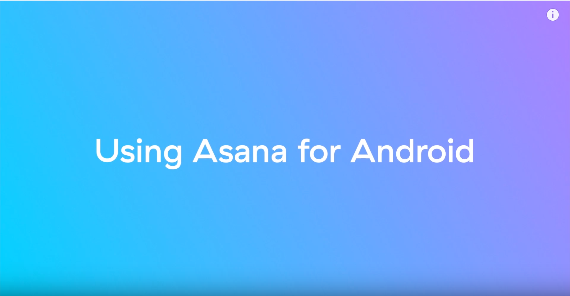 Using Asana for Android