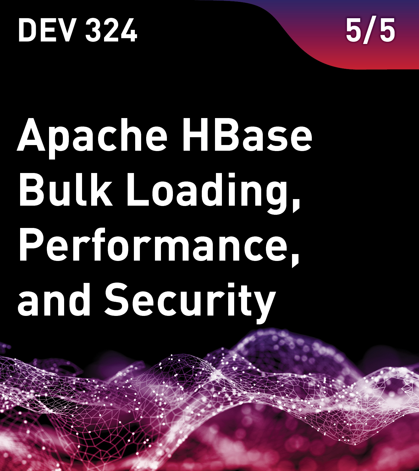 Apache HBase Bulk Loading, Performance, and Security