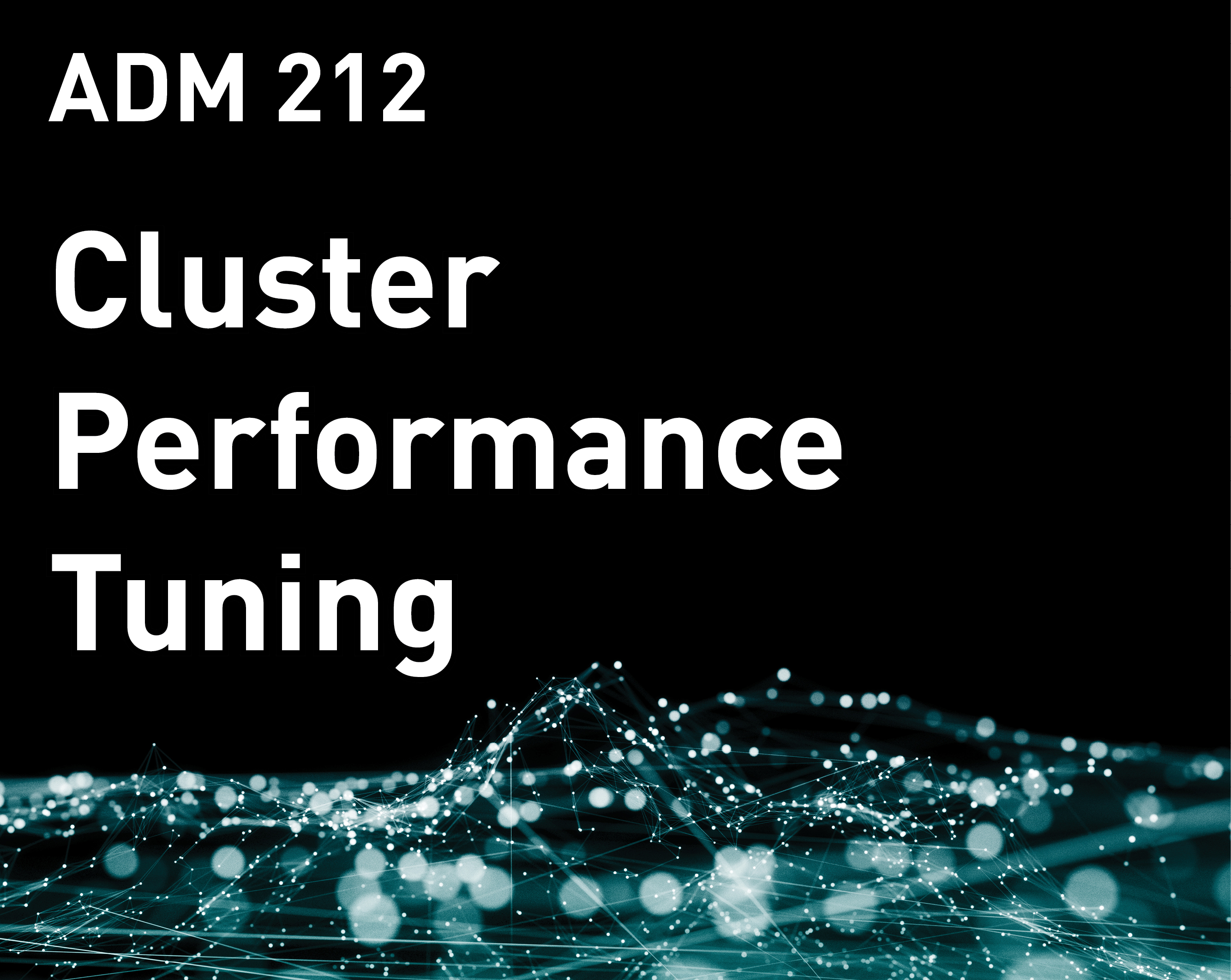 Cluster Performance Tuning