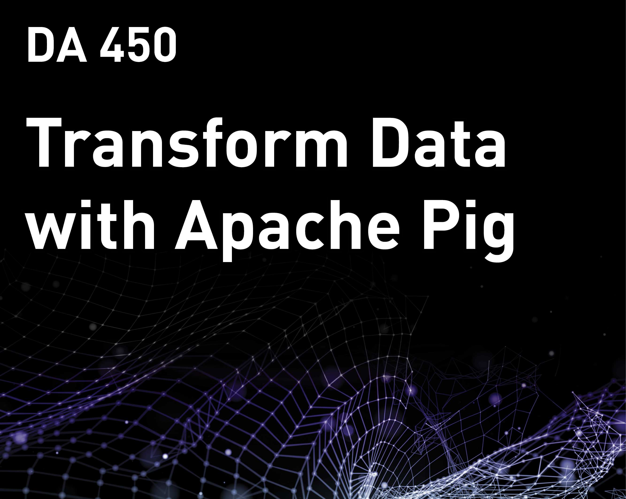 Transform Data with Apache Pig