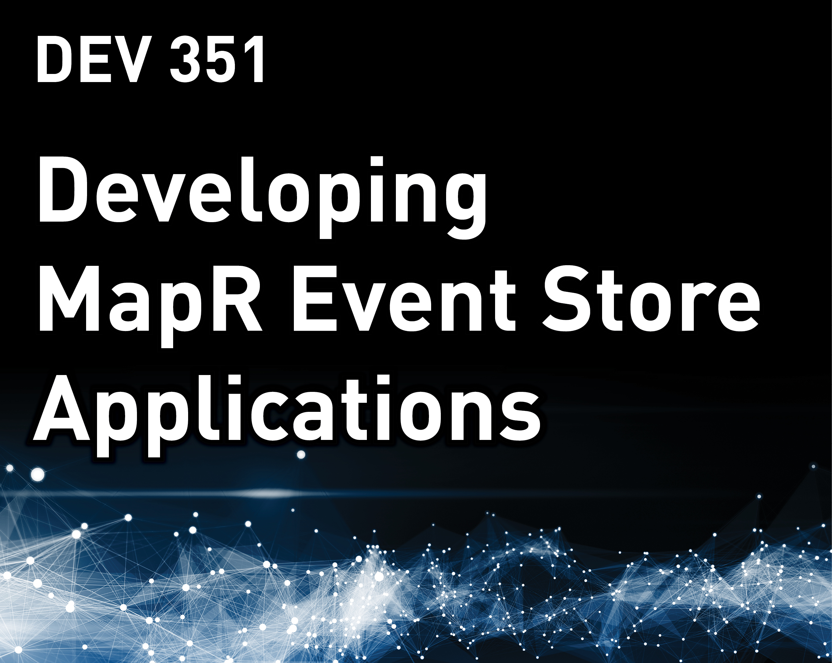 Developing MapR Event Store Applications