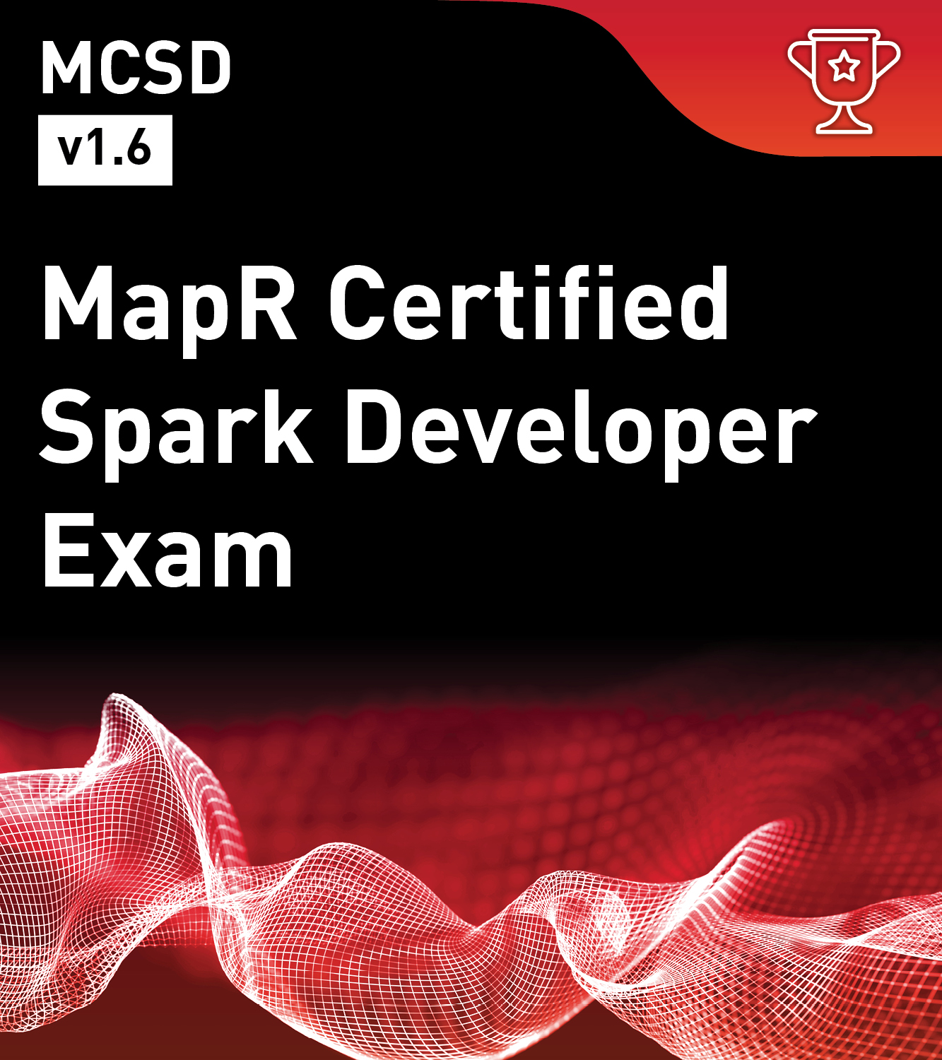 MCSD - MapR Certified Spark Developer 1.6