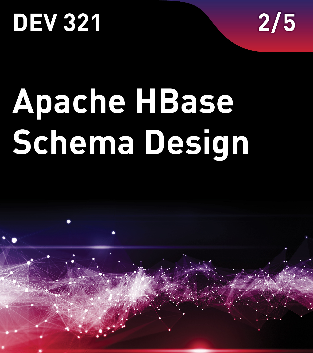 Apache HBase Schema Design