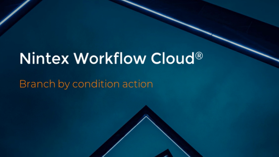How to: Branch by Condition in Nintex Workflow Cloud