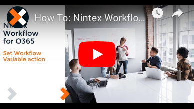 How to: Set Workflow Variable Action in Nintex Workflow for Office 365