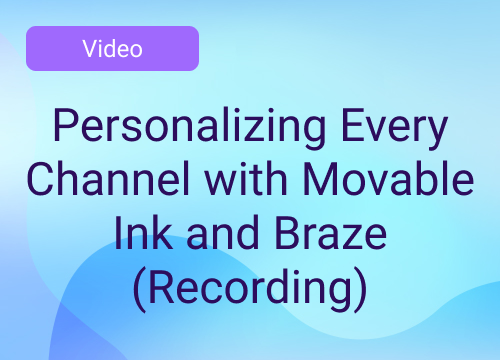 Movable Ink Interactive Ideas Into the Omniverse: Personalizing Every Channel with Movable Ink and ...