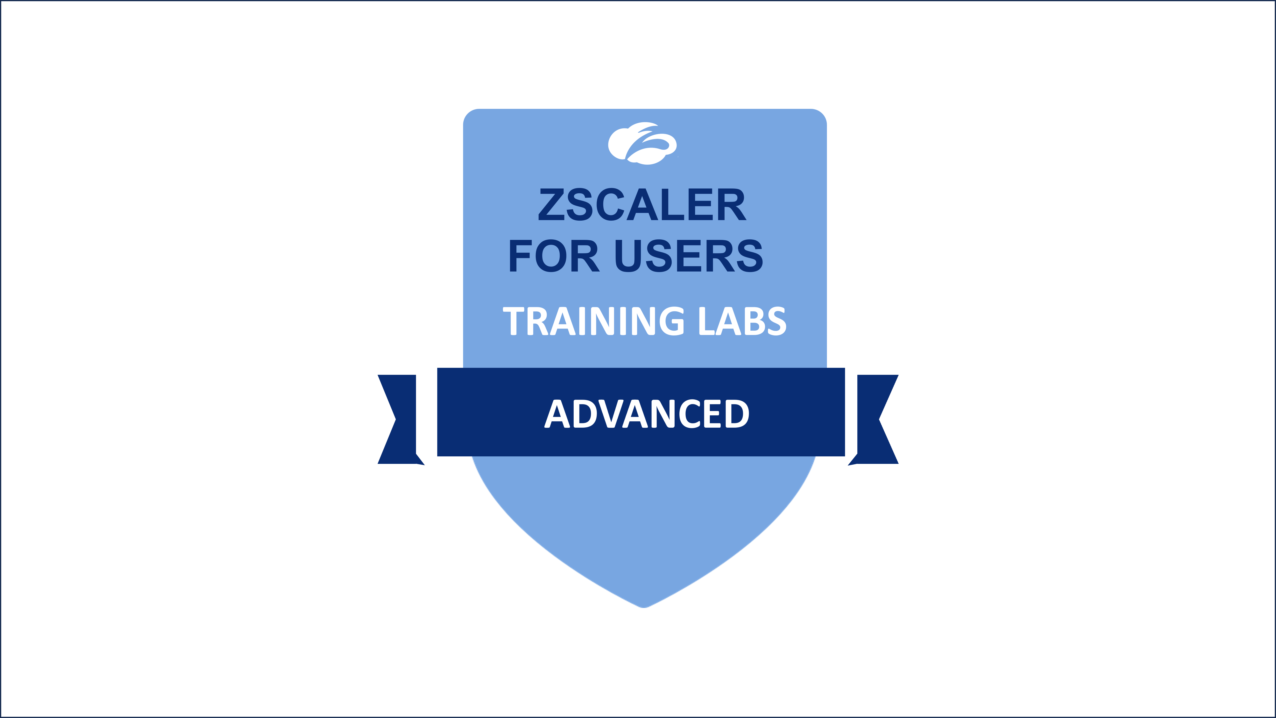 Zscaler for Users - Advanced (EDU-202) Lab