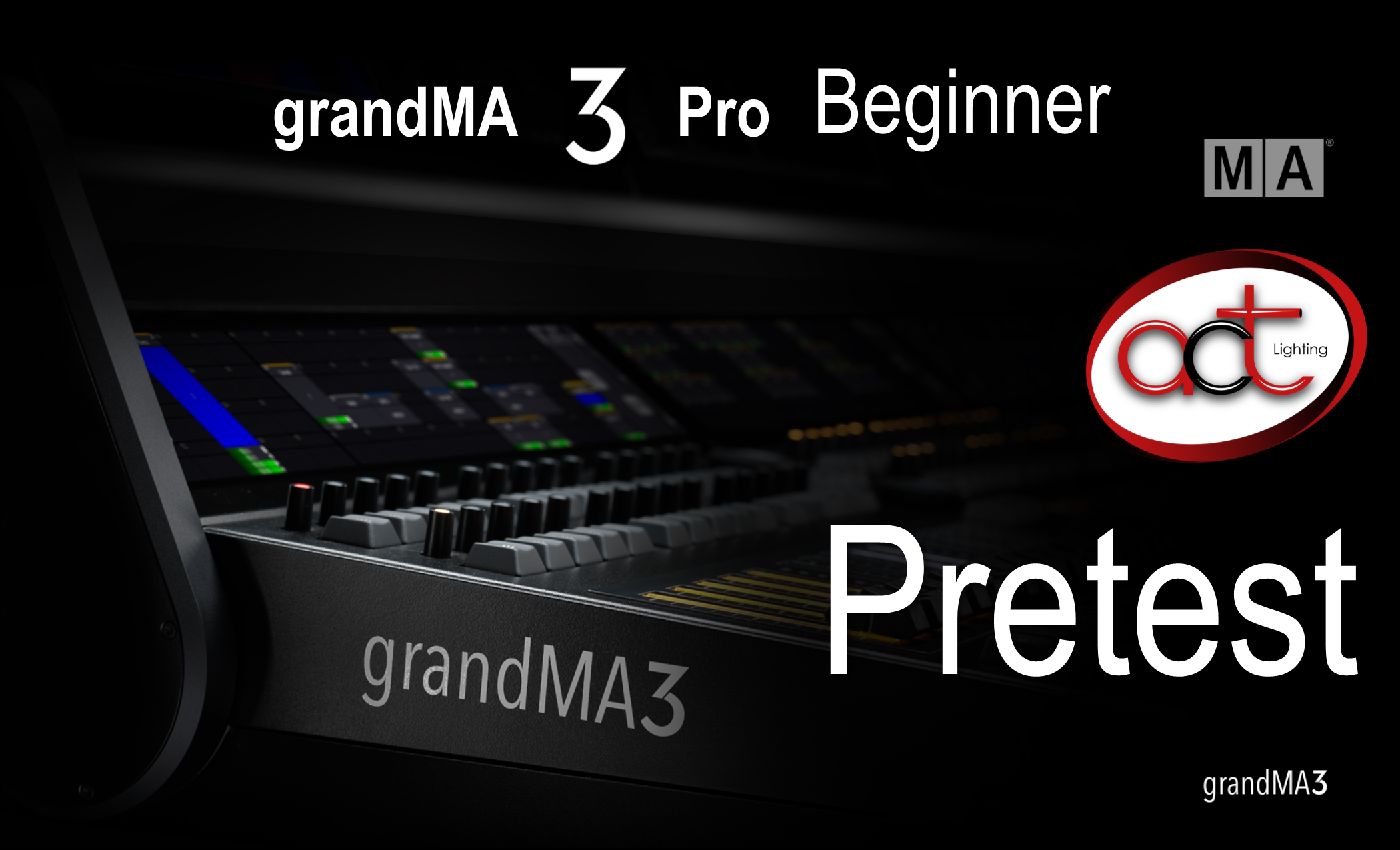 grandMA3 Pro Beginner Pretest
