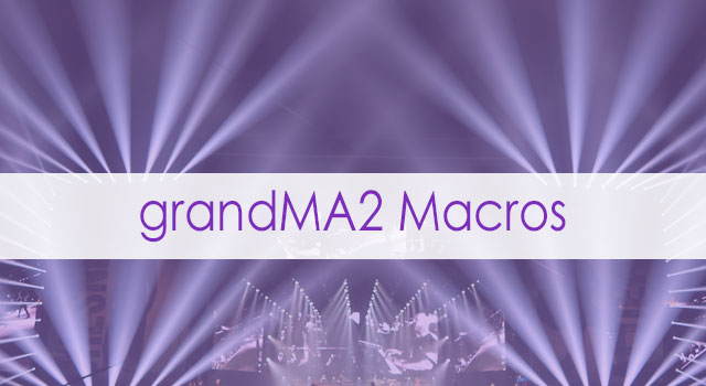 grandMA2 Macros