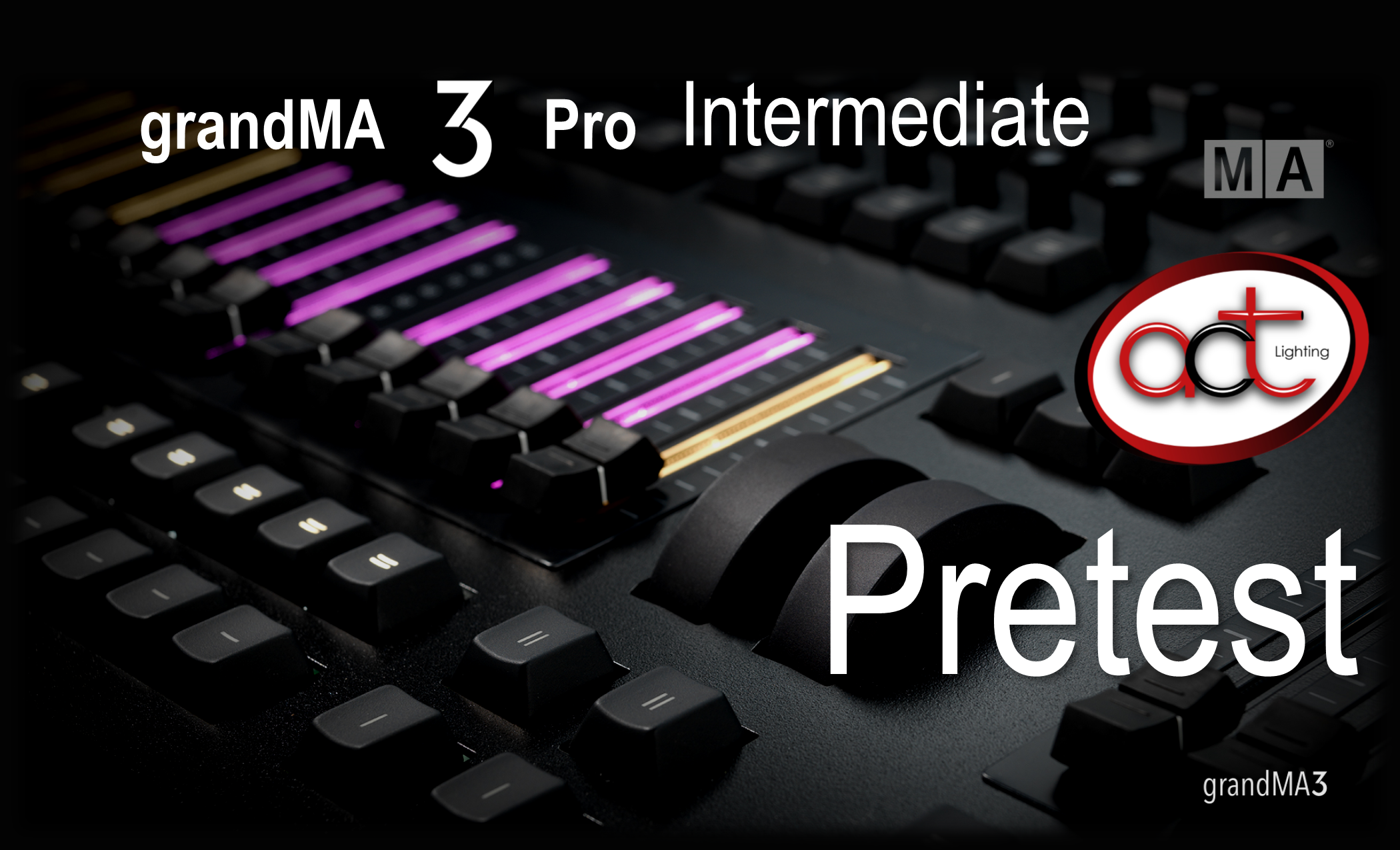 grandMA3 Pro Intermediate Pretest