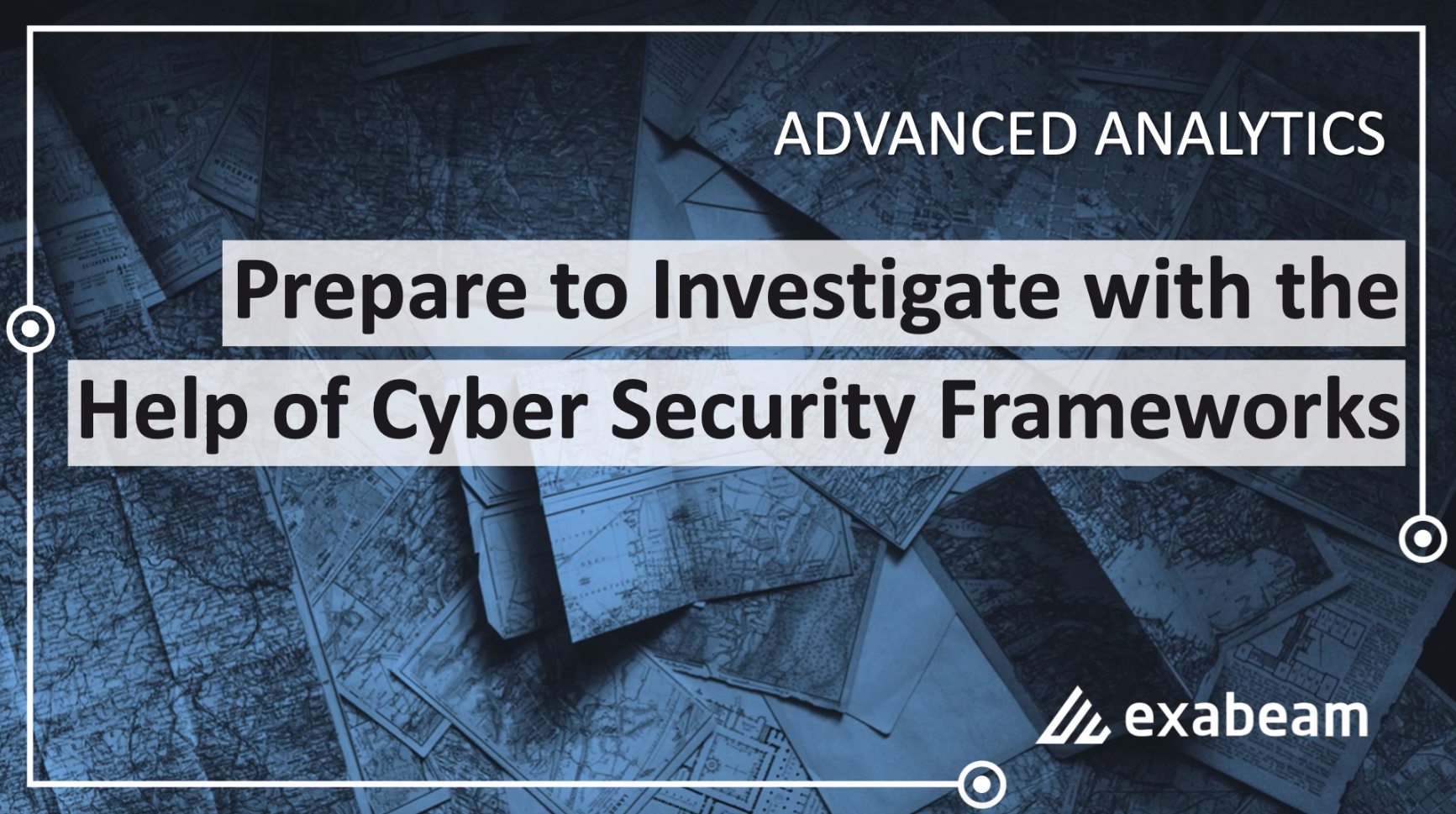 Episode 2: Prepare to Investigate with the Help of Cyber Security Frameworks