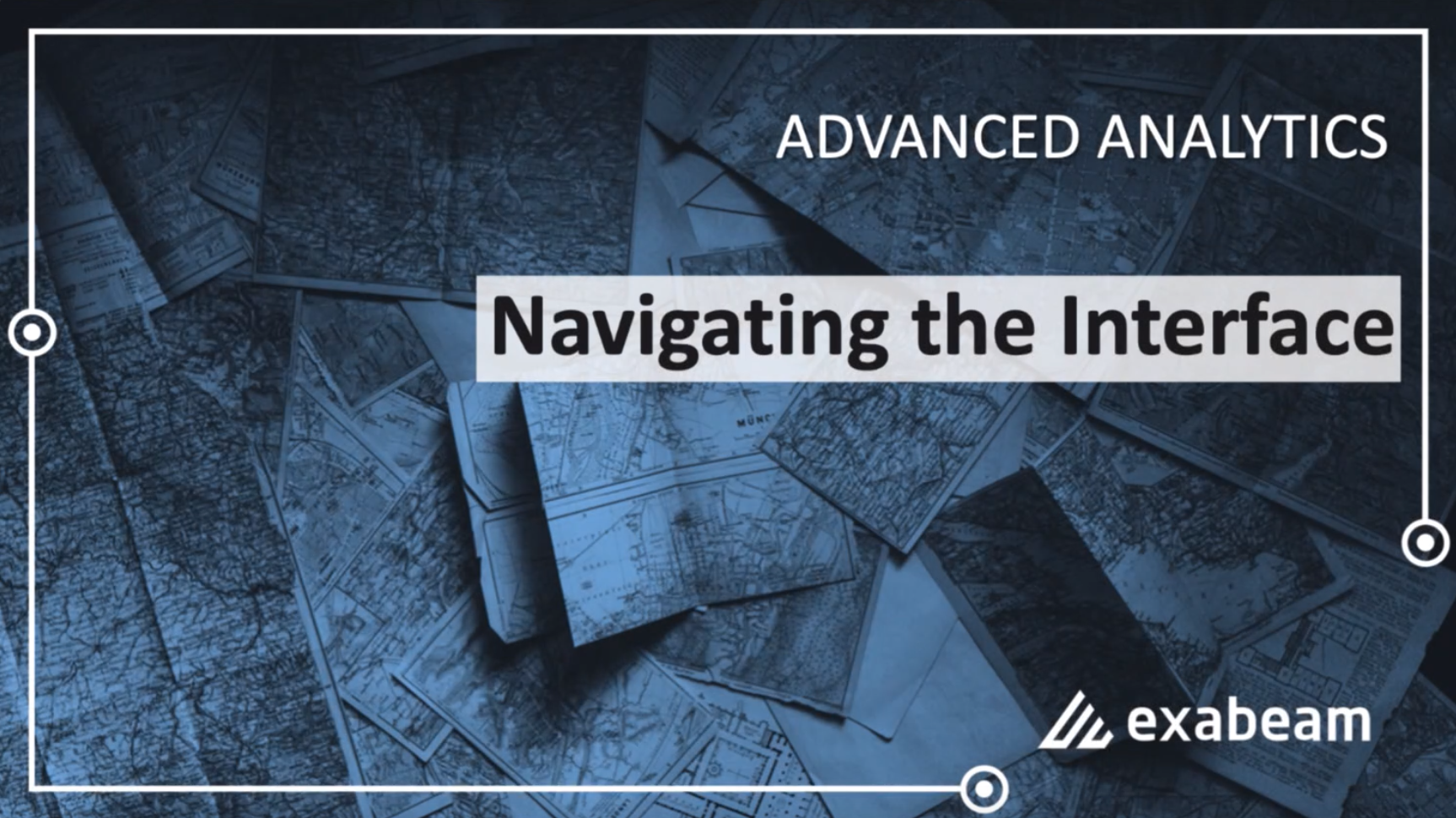 Episode 1: Navigating the Advanced Analytics Interface