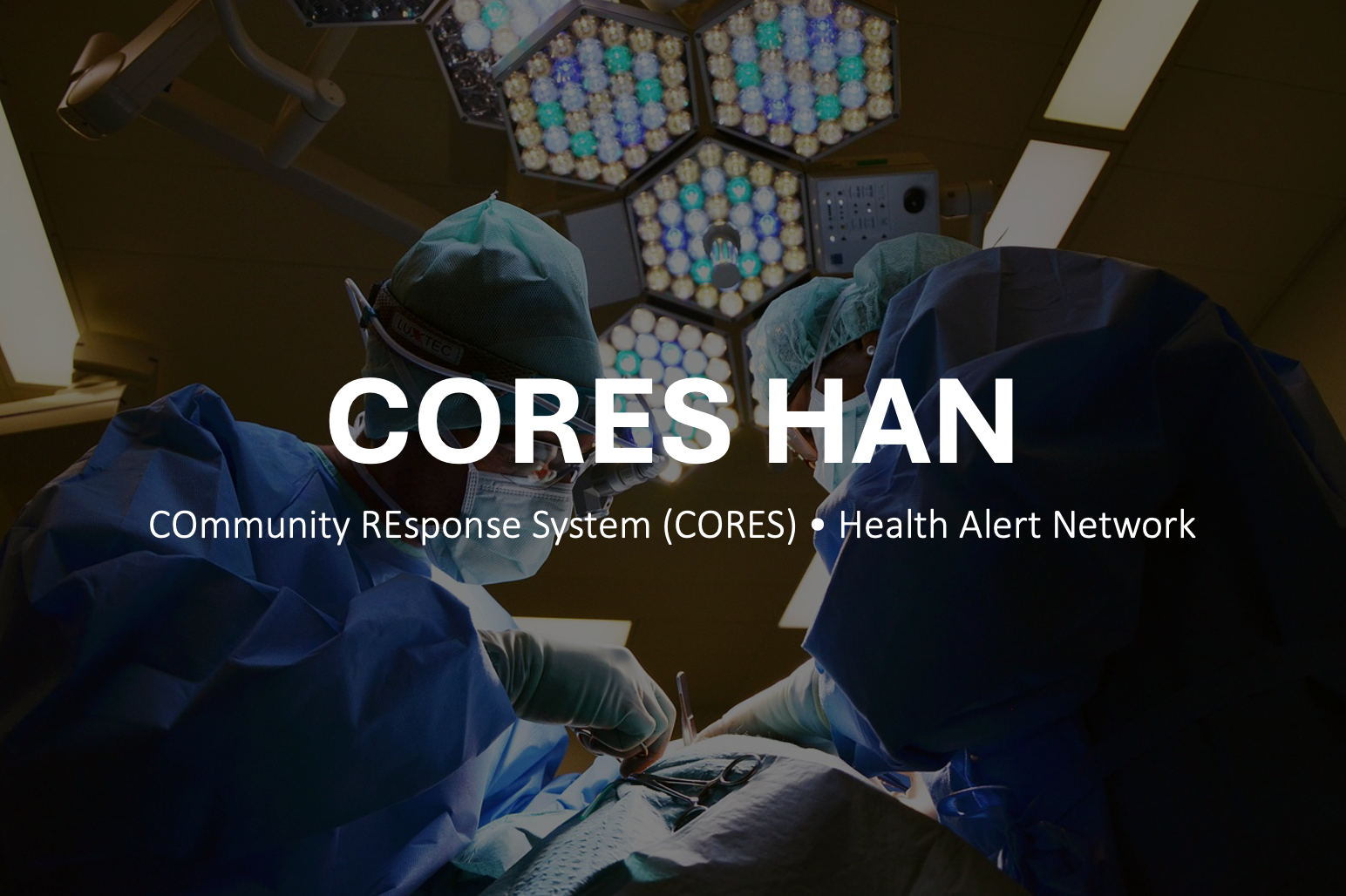 CORES Health Alert Network