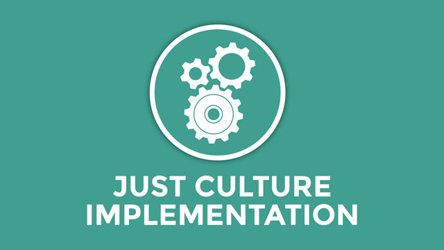 Just Culture Implementation