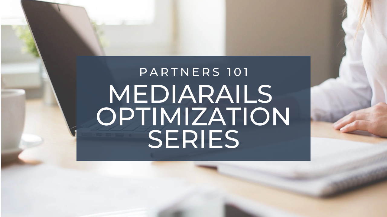 Mediarails: Partners 101