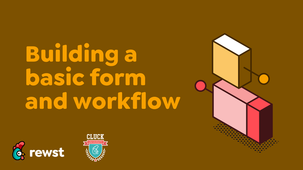 Building a basic form and workflow [archived]