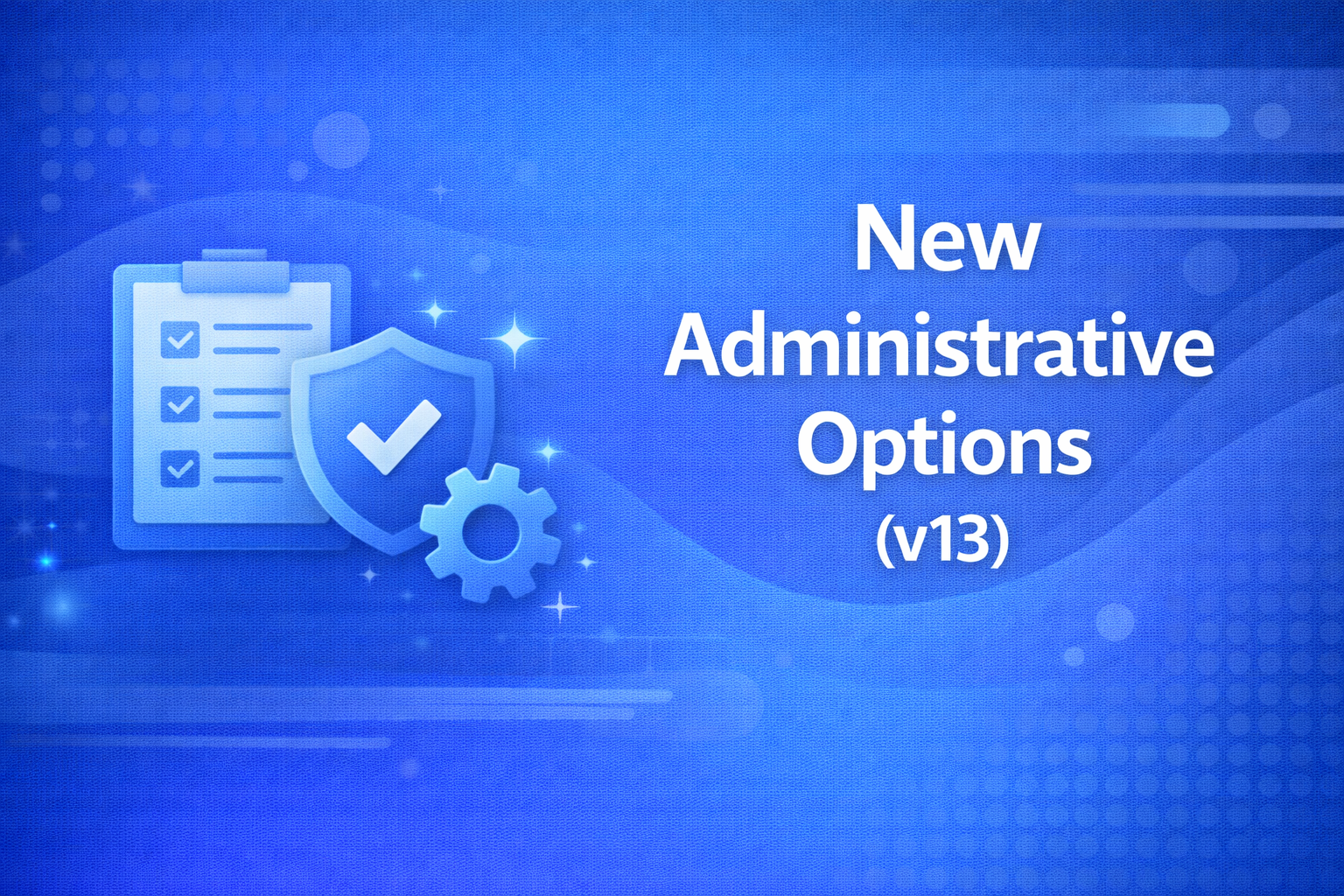 Legal Files Version 13 – New Administrative Options Webinar Replay