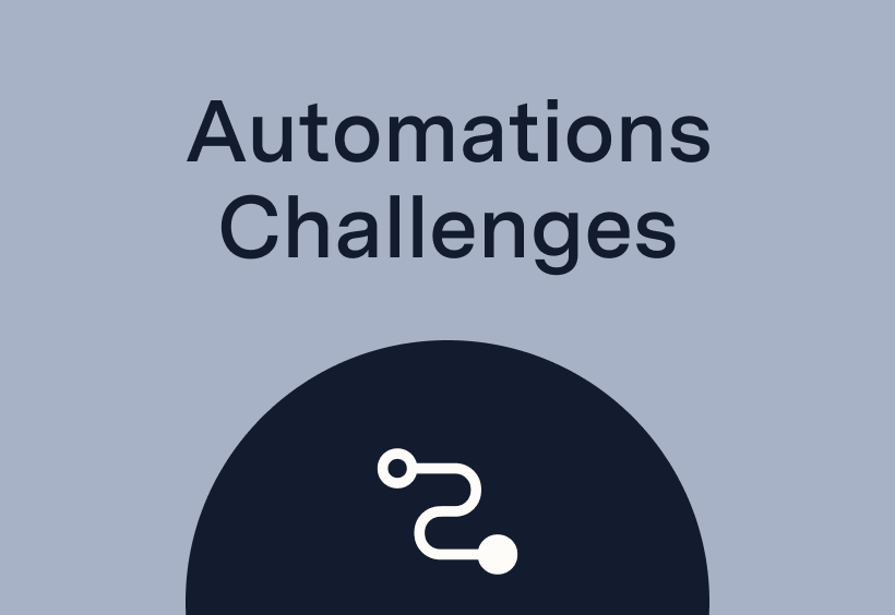 Automations Challenges