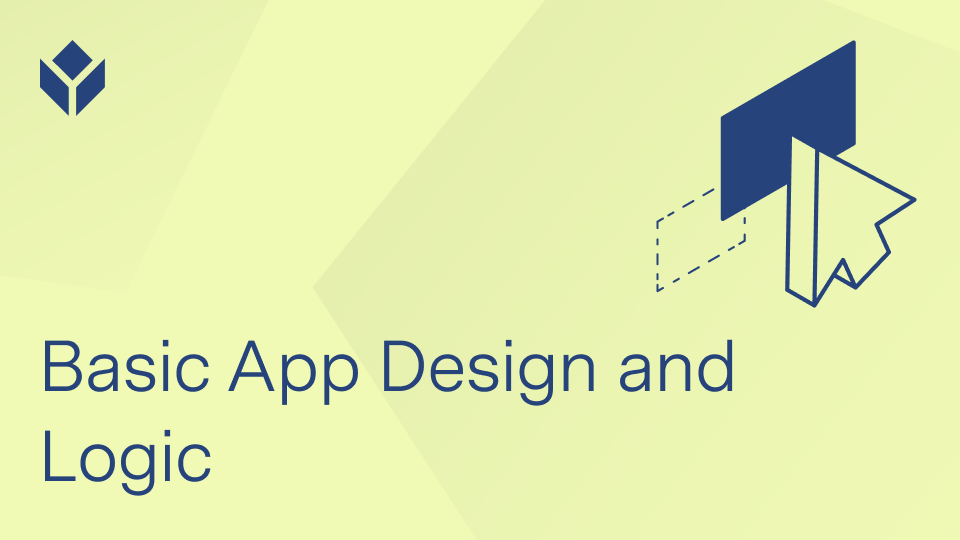 Basic App Design and Logic