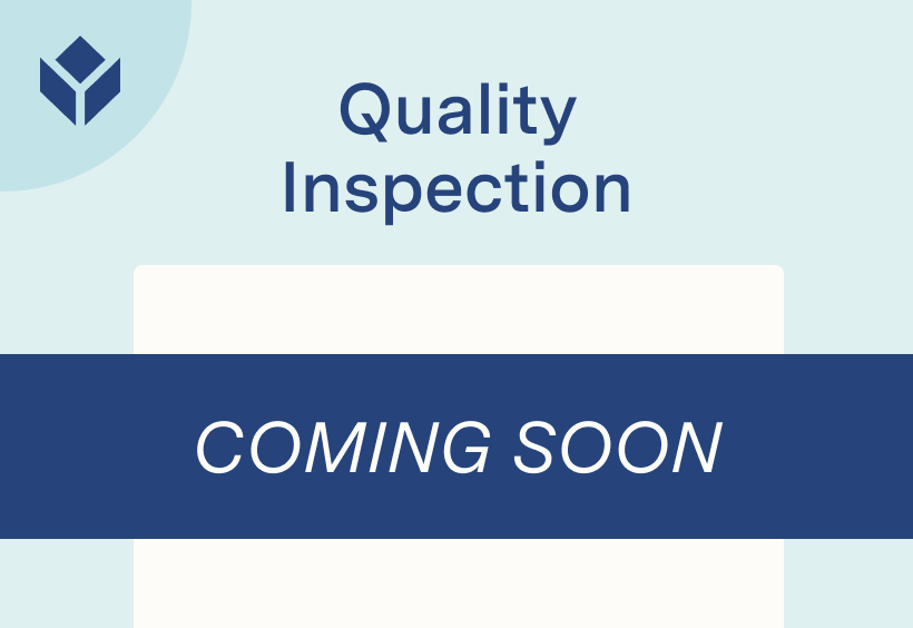 Coming Soon: Quality/Inspections