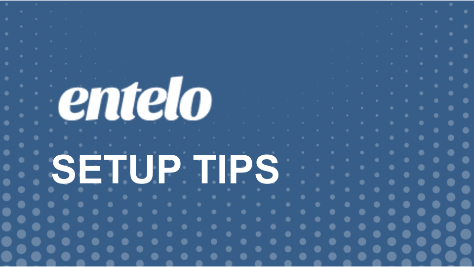 Setup Tips