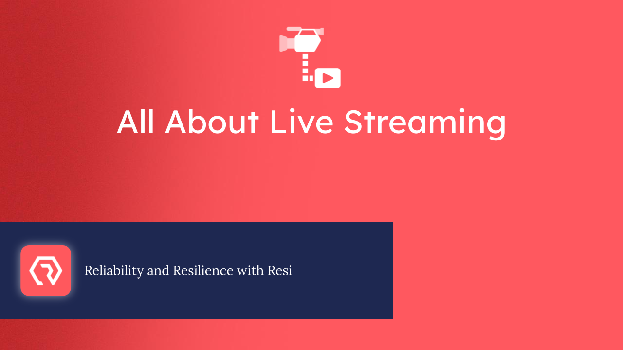 All About Live Streaming