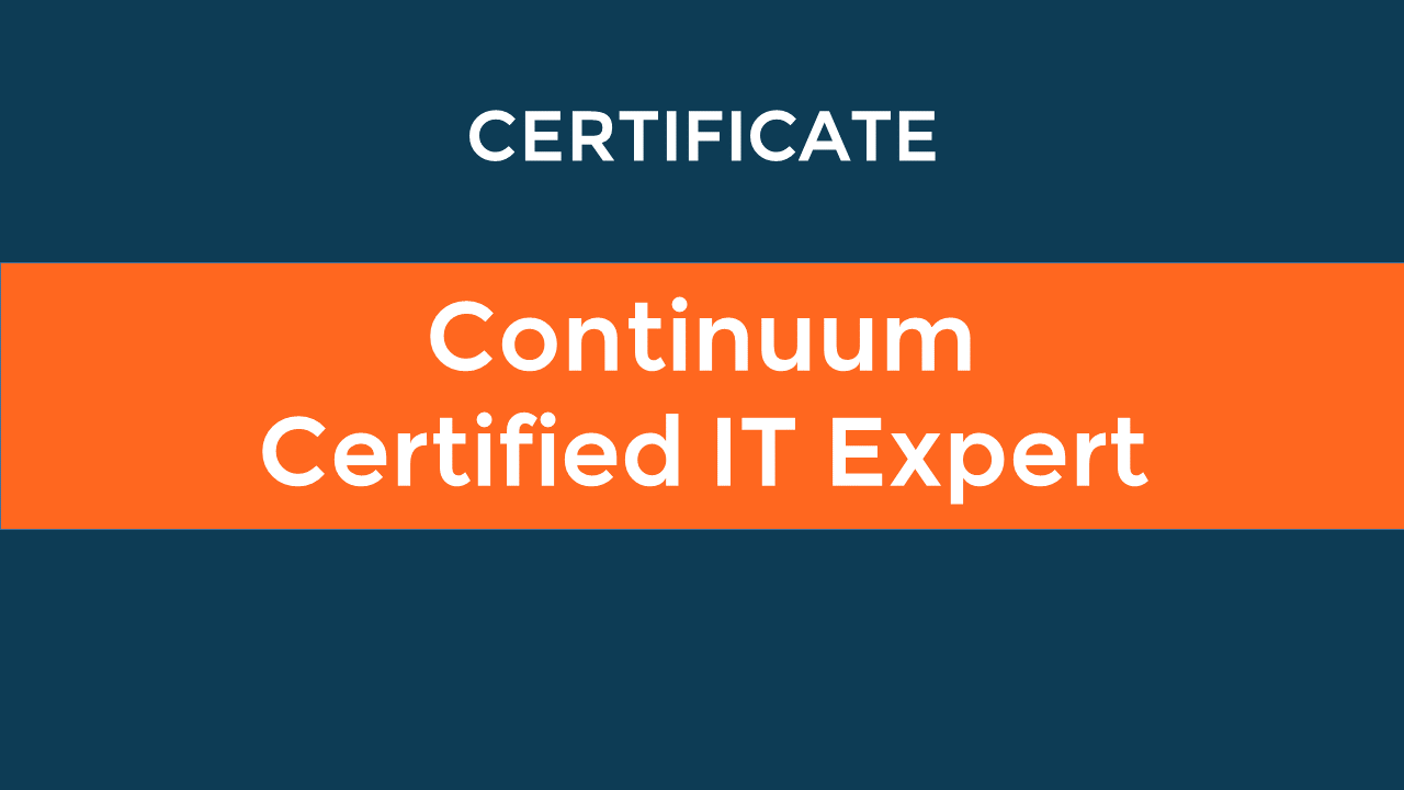 Continuum Certified IT Expert