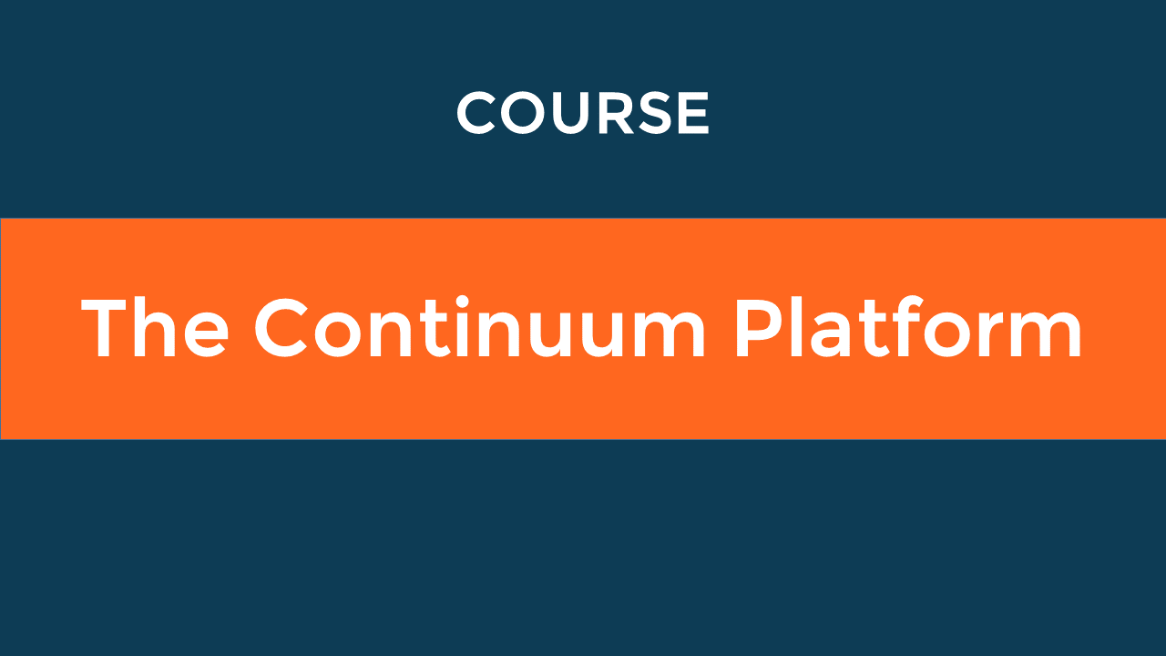The Continuum Platform