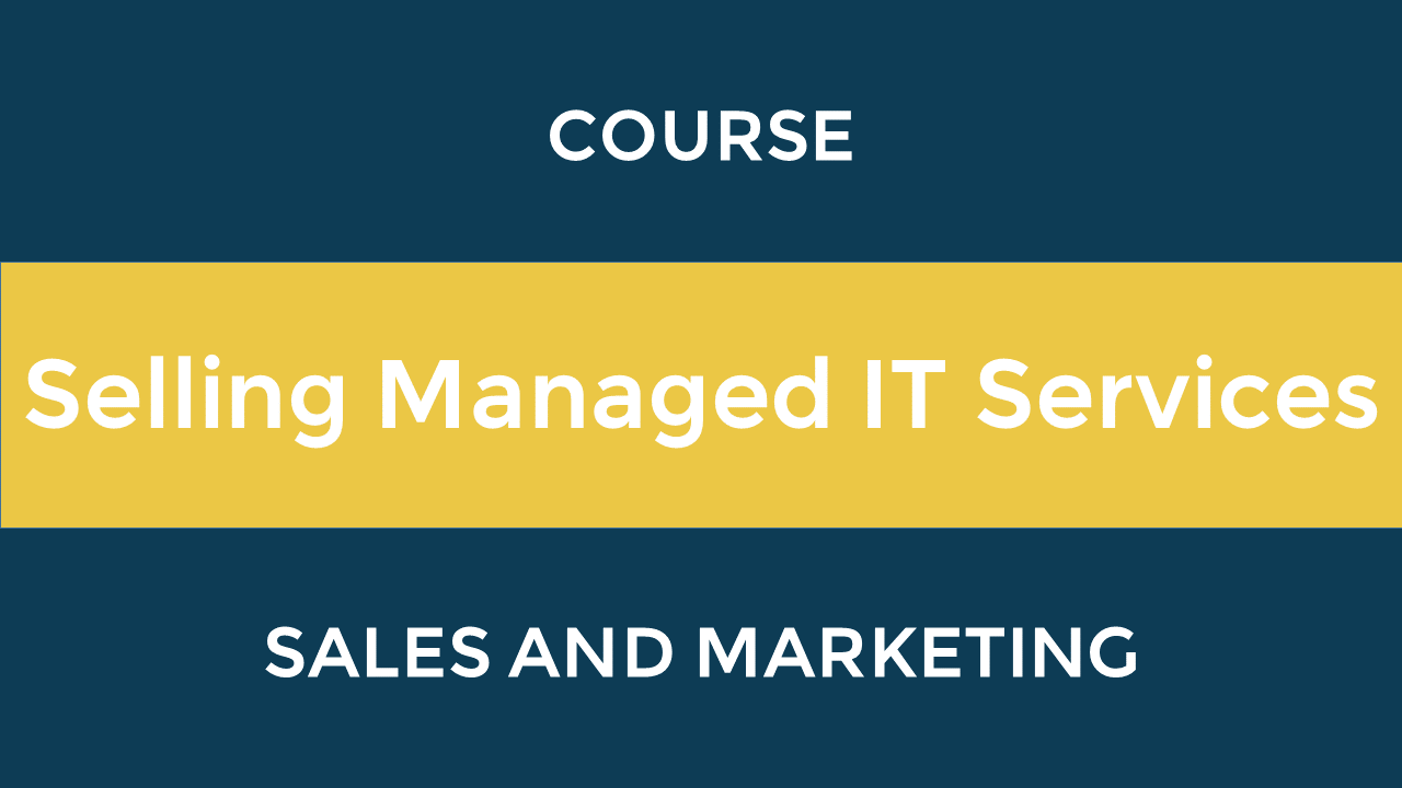 Selling Managed IT Services
