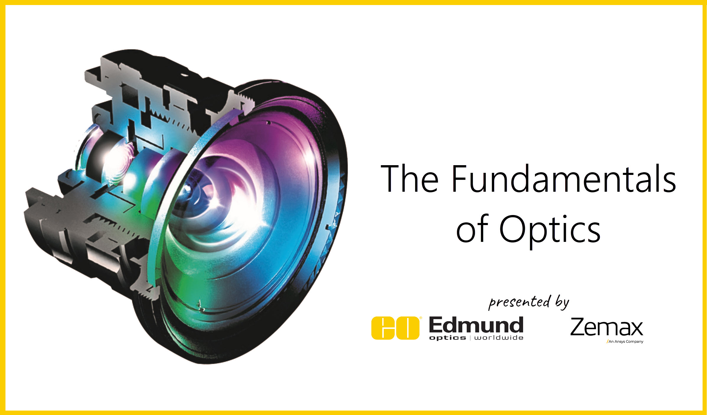 The Fundamentals of Optics