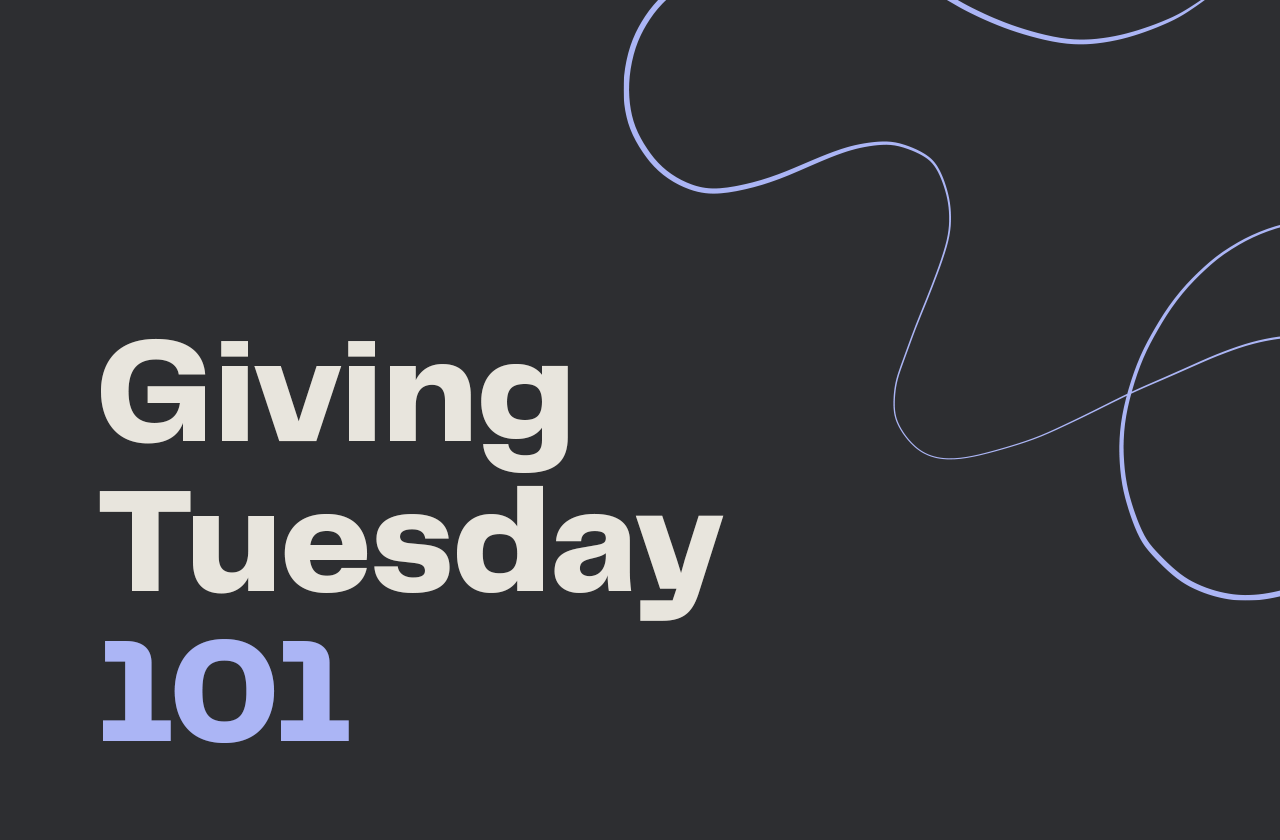 Giving Tuesday 101